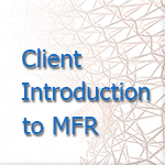 Client Intro to MFR